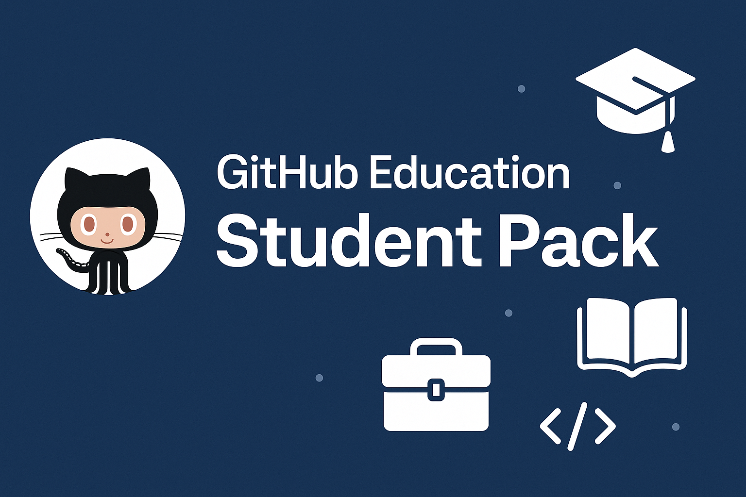 GitHub Education Student Pack: A Complete Guide for Students